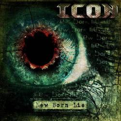 ICON (UK) : New Born Lie